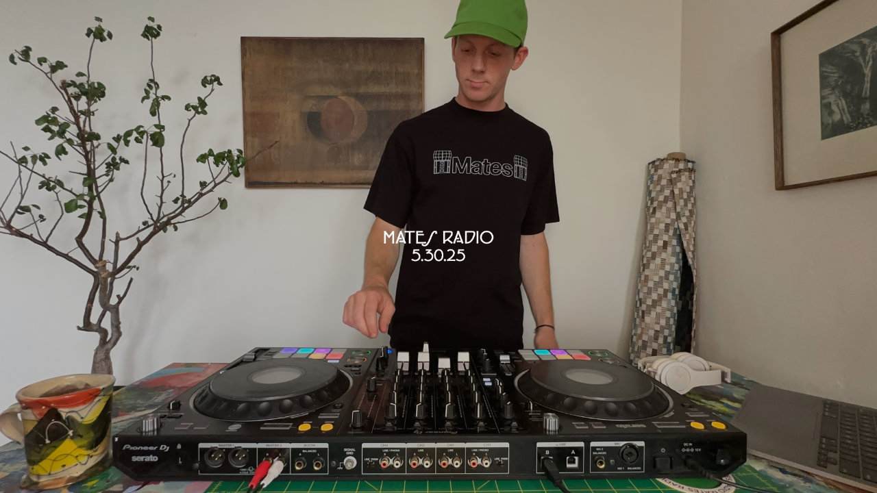 Load video: Mates Radio Episode 2